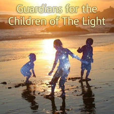 Guardians for the Children of the Light