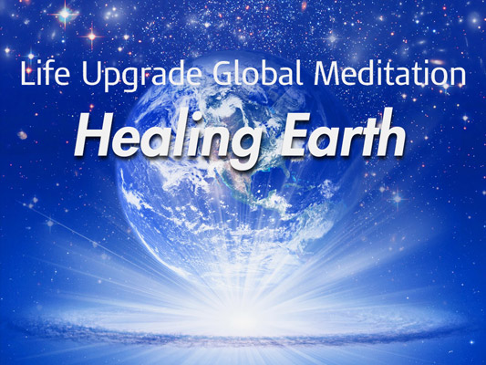 Global Meditation— Healing Earth
