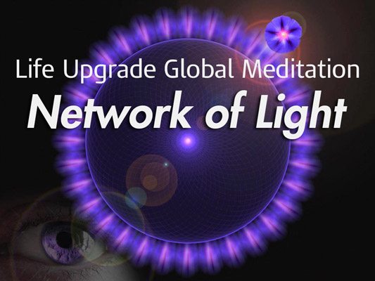 Global Meditation— Network of Light