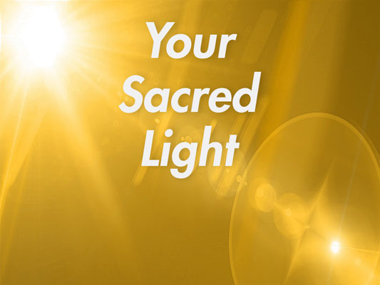 Your Sacred Light